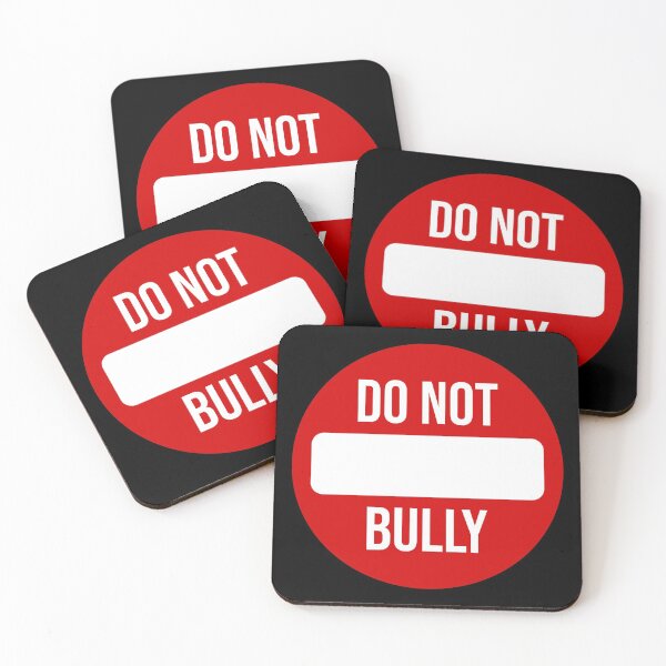 Item preview, Do not bully traffic sign designed and sold by DeliriousSteve.