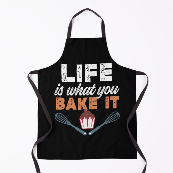 Item preview, Life is what you Bake It | Inspirational Baker designed and sold by Dancing Dolphin Crafts.