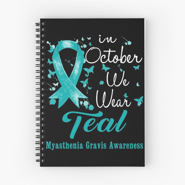 Item preview, In October We Wear Teal Ribbon Myasthenia Gravis Awareness designed and sold by largellie.