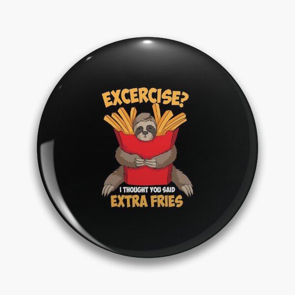 Item preview, Excercise I Thought You Said Extra Fries Funny Gift designed and sold by stagnittae.