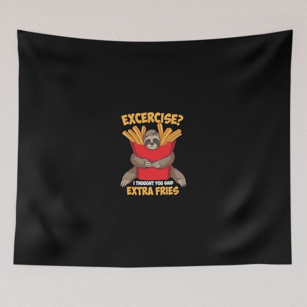 Item preview, Excercise I Thought You Said Extra Fries Funny Gift designed and sold by stagnittae.