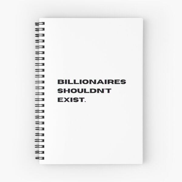 Item preview, Billionaires Shouldn't Exist Black Text Graphic designed and sold by rl2020.