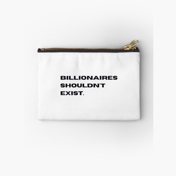 Item preview, Billionaires Shouldn't Exist Black Text Graphic designed and sold by rl2020.