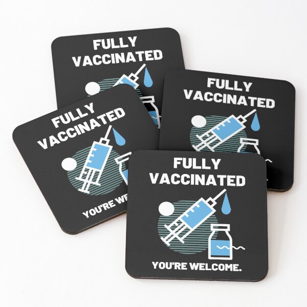 Item preview, Fully Vaccinated You're Welcome designed and sold by jaekindacray.