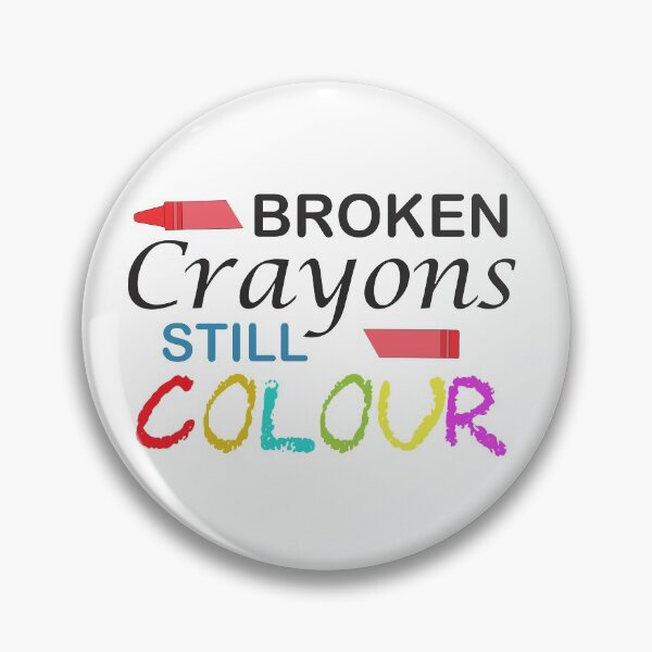 Item preview,  Broken Crayons Still Colour inspirational quotes designed and sold by DesignHouse07.