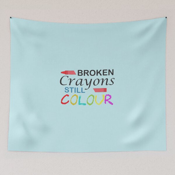 Item preview,  Broken Crayons Still Colour inspirational quotes designed and sold by DesignHouse07.