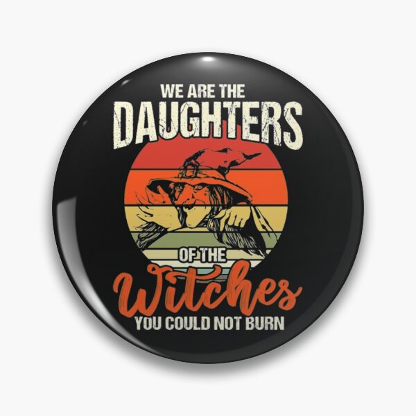 Item preview, We Are The Daughters Of The Witches  designed and sold by StarcyWol.