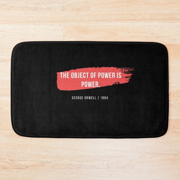 Item preview, The Object of Power is Power. | George Orwell 1984 Quote (white text) designed and sold by StickerPolitics.