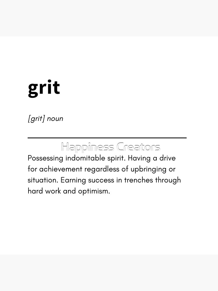 "Grit Definition" Poster by Redbubble