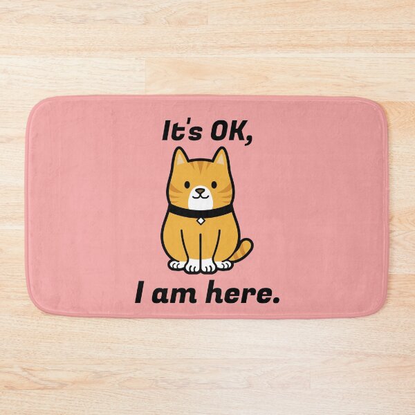 Item preview, It's OK, I am here. designed and sold by RiadMannan.