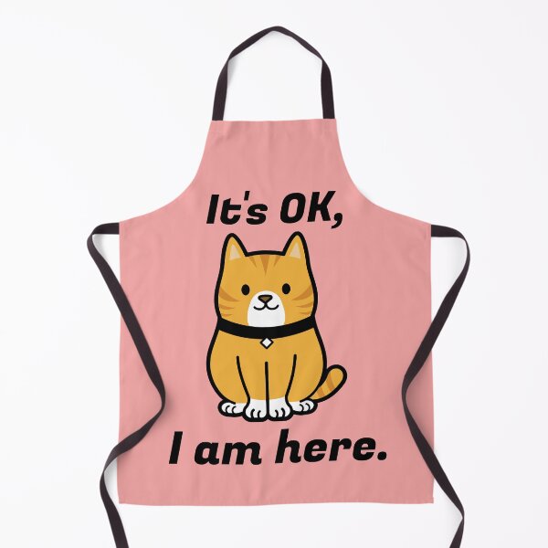 Item preview, It's OK, I am here. designed and sold by RiadMannan.