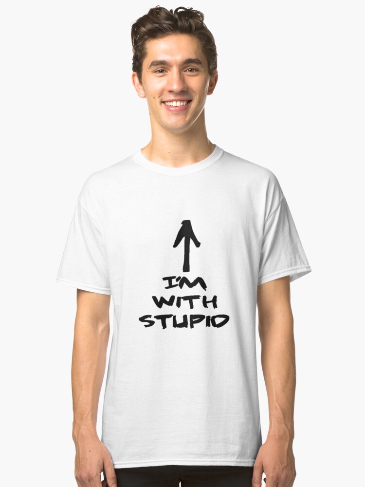 I'm With Stupid by rezkyputri