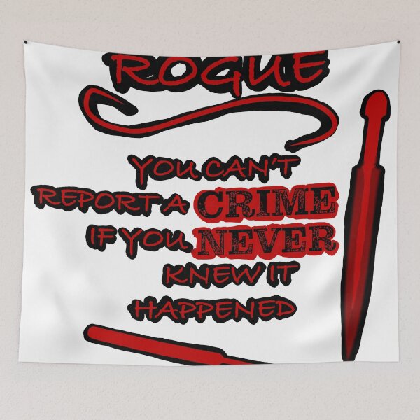 Item preview, Tabletop RPG Rogue Slogan designed and sold by Ye-Olde-Market.