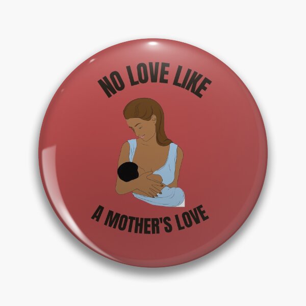 Item preview, No Love Like A Mother's Love designed and sold by Rell1970.
