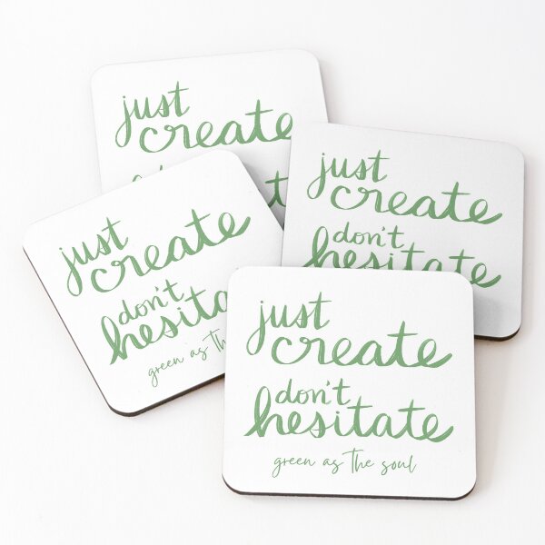 Item preview, Just Create, Don’t Hesitate - Wild by Green as the Soul designed and sold by strongpurpose.