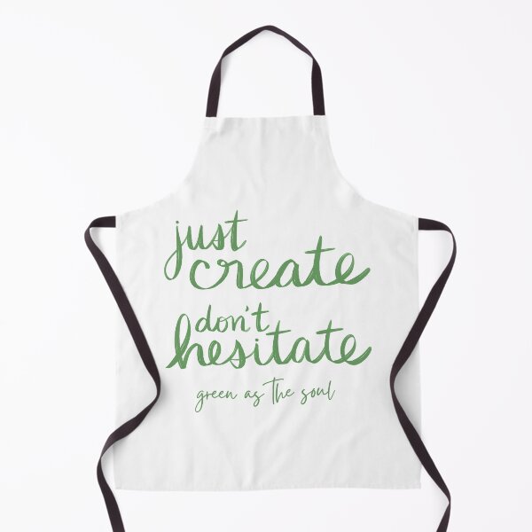 Item preview, Just Create, Don’t Hesitate - Wild by Green as the Soul designed and sold by strongpurpose.