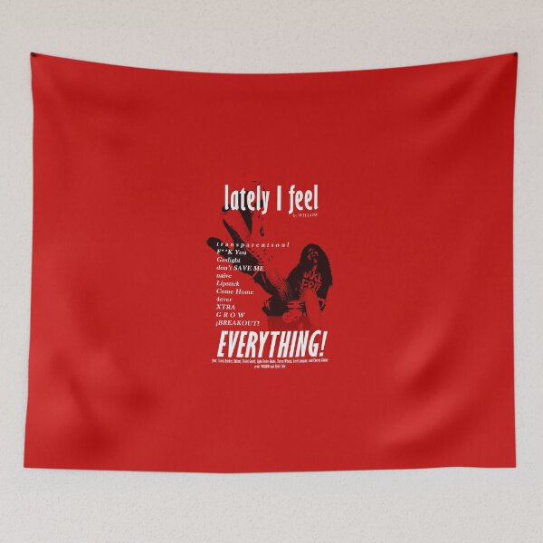 Item preview, WILLOW - lately I feel EVERYTHING Fanmade Design (V1) designed and sold by totheleftist.