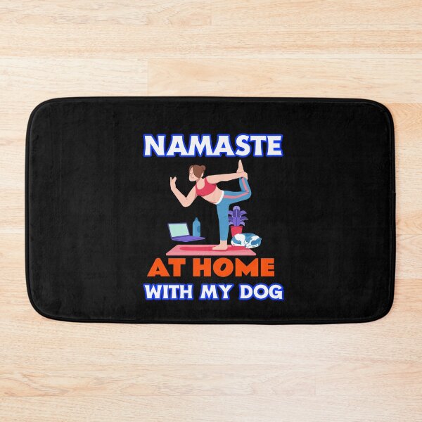 Item preview, Namaste at home with my dog designed and sold by JOY STORE 45.