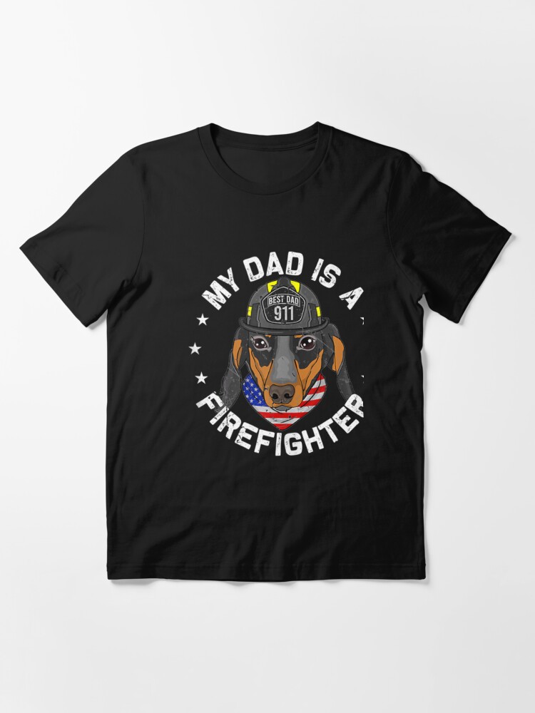 Discover My Dad is a Firefighter T-Shirt