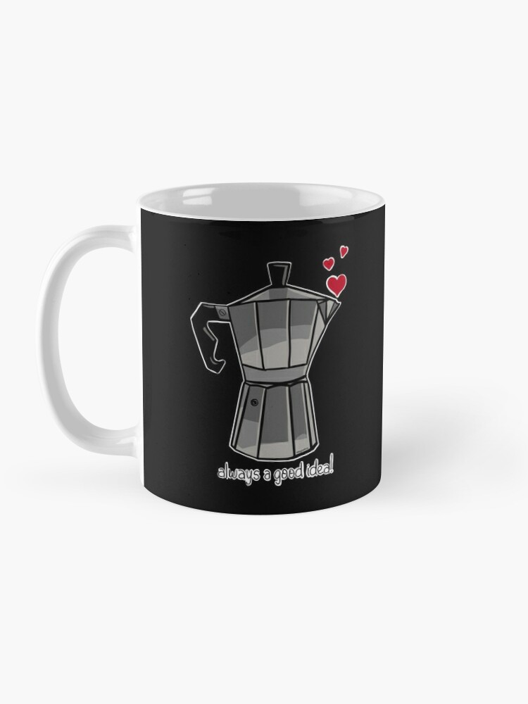 Always A Good Idea. Cuban Coffee. Cafetera. Coffee Mug for Sale