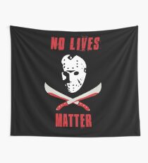 No Lives Matter Wall Tapestry