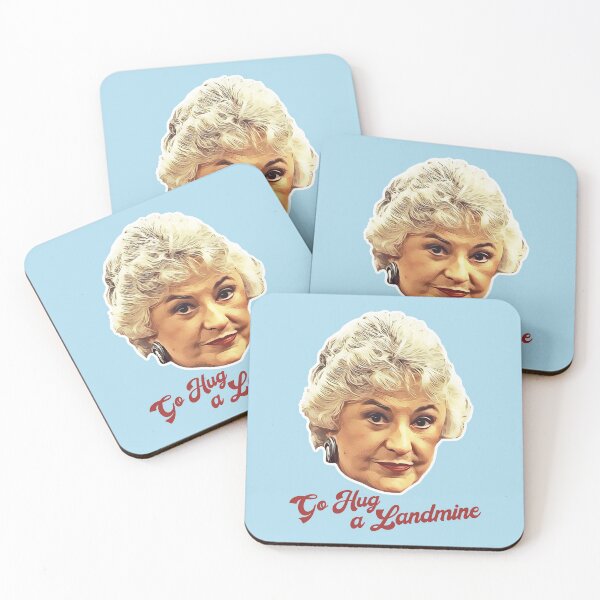 Item preview, Dorothy Zbornak Go Hug a Landmine designed and sold by acquiesce13.