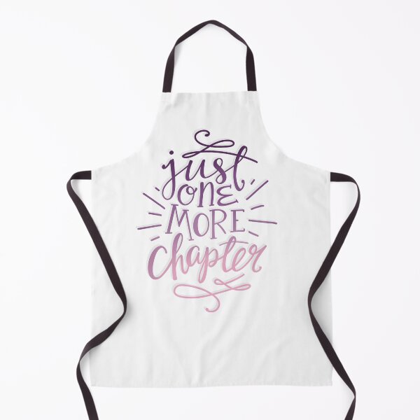 Item preview, One More Chapter - Book Nerd Girl Quote  designed and sold by Kit Cronk.