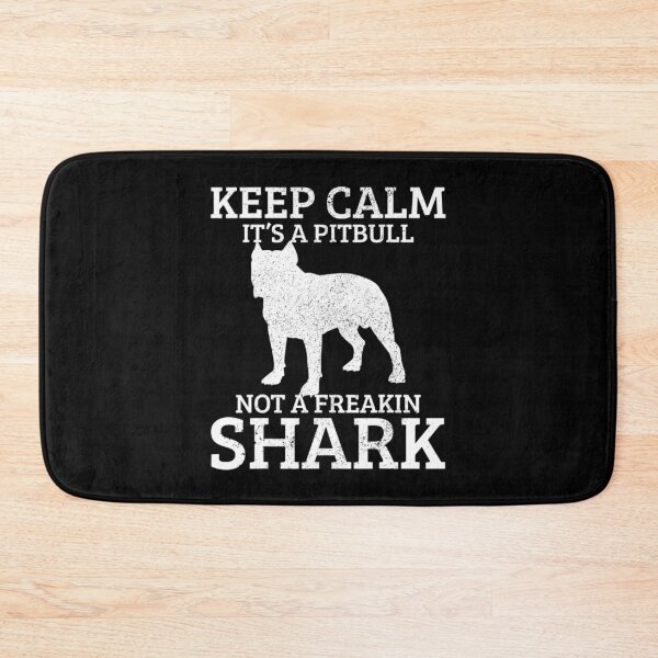 Item preview, Funny Pitbull Dog Keep Calm It's Not A Freaking Shark designed and sold by wowart4u.