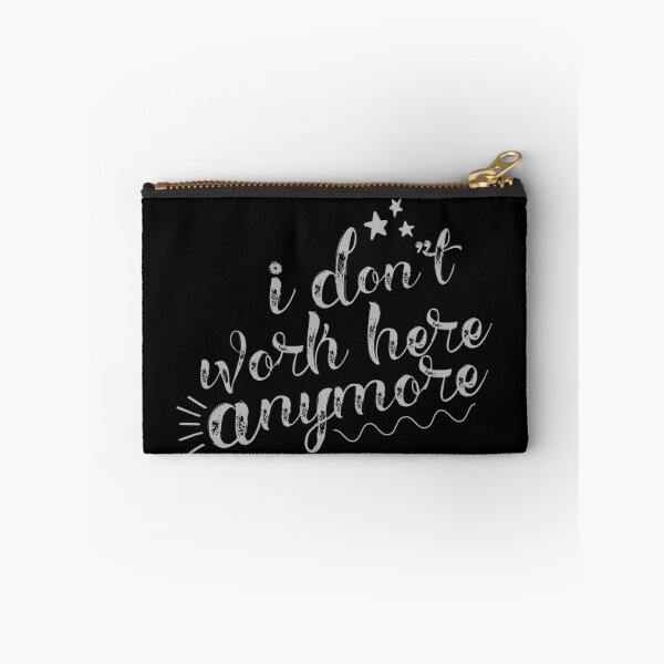 Item preview, I Don't Work Here Anymore designed and sold by Digital Lama Creations.