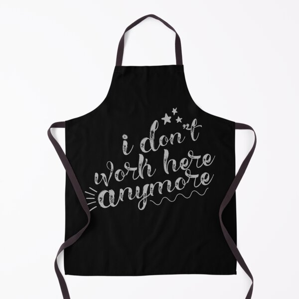 Item preview, I Don't Work Here Anymore designed and sold by Digital Lama Creations.