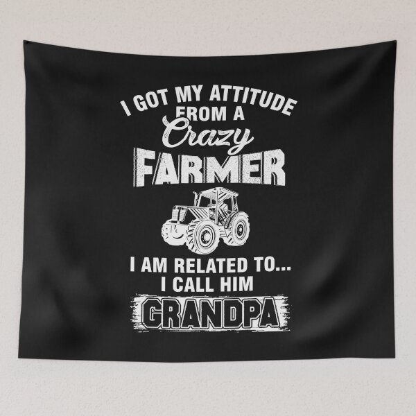 Item preview, I got my attitude from a crazy farmer i am related to... i call him grandpa t- shirt. Great gift for farmers on Christmas designed and sold by Titmit.