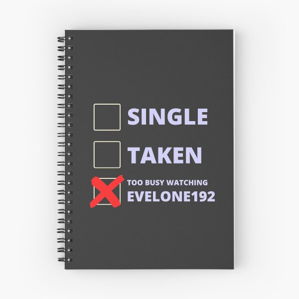 Item preview, Evelone192 Funny Single Taken designed and sold by LAST WEEK'S STOLEN AESTHETICS.