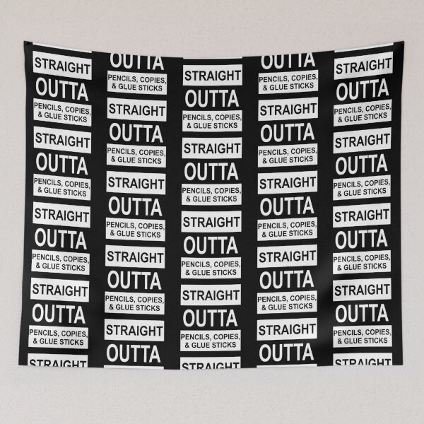 Item preview, Straight Outta Pencils, Copies , & Glue Sticks. Funny Shirt For Teachers - #TeacherLife designed and sold by AwakenedSoul.