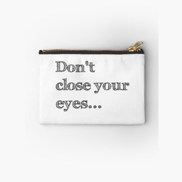 Item preview, Dont close your eyes ... designed and sold by Topmel.