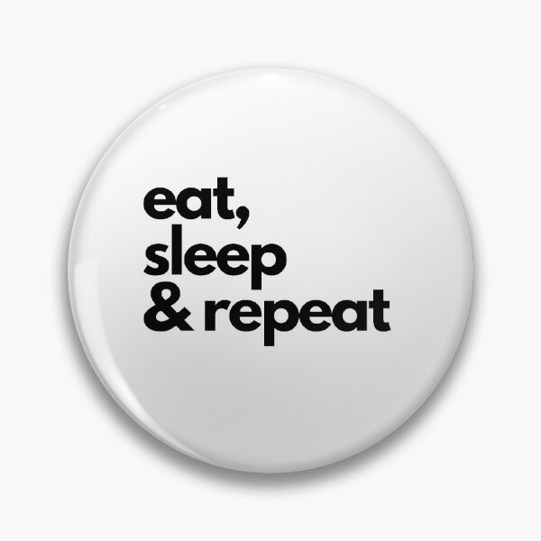 Item preview, eat, sleep & repeat  designed and sold by Life of Kenzie Designs.