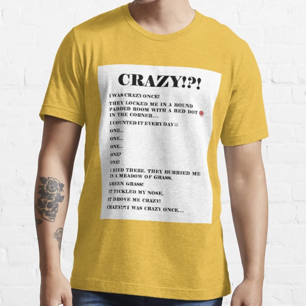 crazy I was crazy once Art Board Print for Sale by Punkydudesters