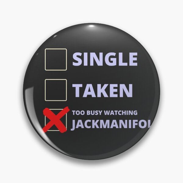 Item preview, JackmanifoldTV Funny Single Taken designed and sold by LAST WEEK'S STOLEN AESTHETICS.