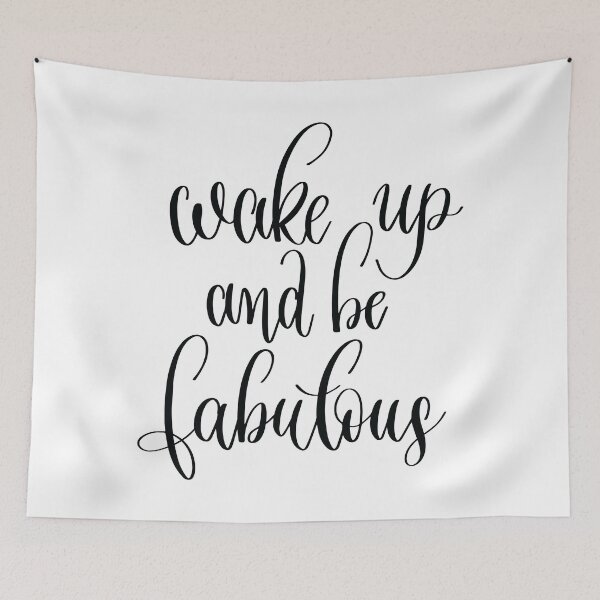 Item preview, Wake Up And Be Fabulous designed and sold by FiveNiches.