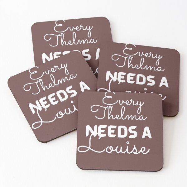 Item preview, Every Thelma needs a Louise | Motivation Quote designed and sold by namipaliso.