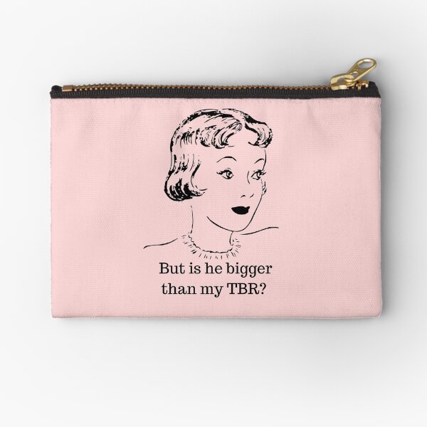 Item preview, But Is He Bigger Than My TBR? Funny Bookish Saying designed and sold by WhipsAndKisses.
