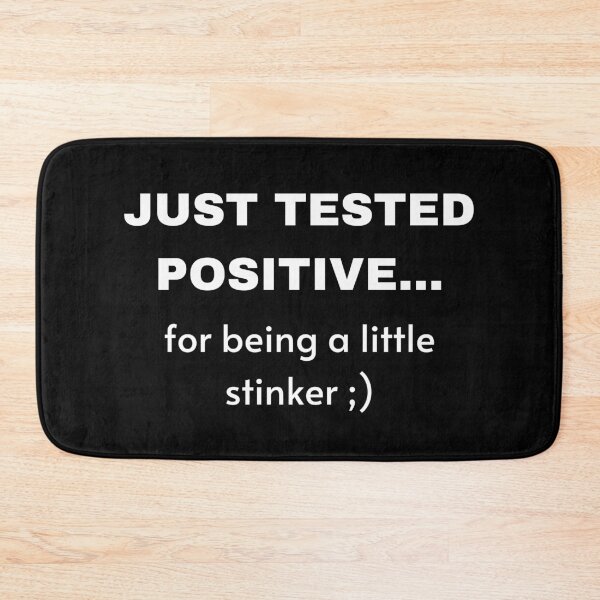 Item preview, JUST TESTED POSITIVE... for being a little stinker ;) designed and sold by izzigrace6.
