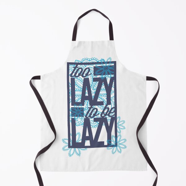 Item preview, Too Lazy To Be Lazy designed and sold by Studio  Six.