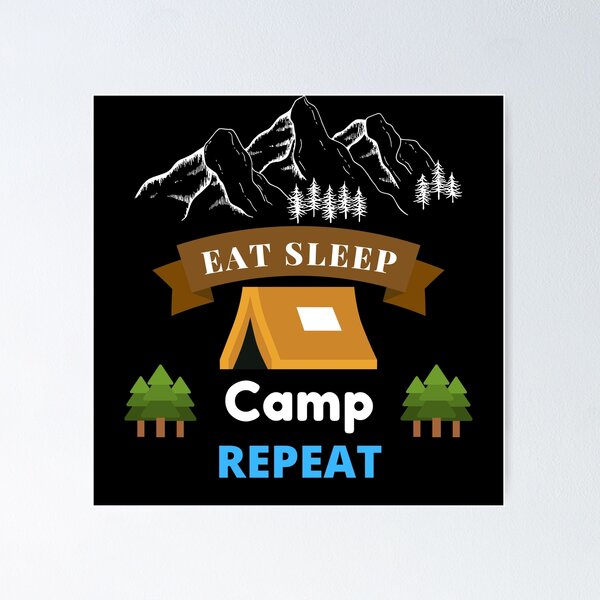 Artikelvorschau, Eat Sleep Camp-Wiederholung entworfen und verkauft von Water Flick.