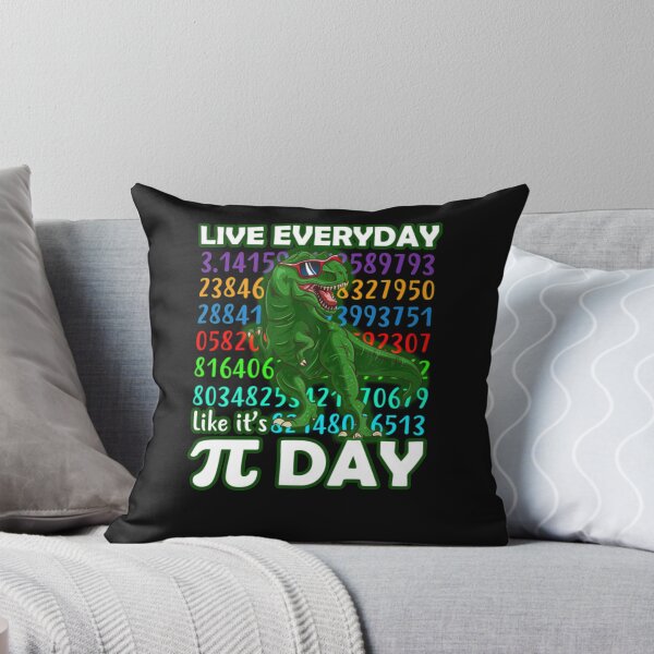 Item preview, Pi Day Pi Day   Live Everyday Like Its Pi Day Dino designed and sold by fredrickmassey.
