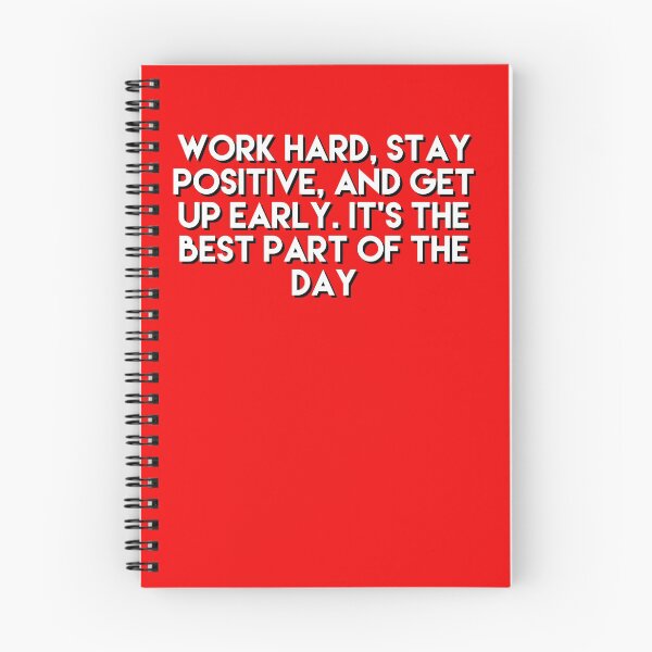 Item preview, work hard, stay positive, and get up early designed and sold by Dipalo.