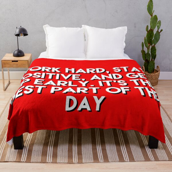 Item preview, work hard, stay positive, and get up early designed and sold by Dipalo.