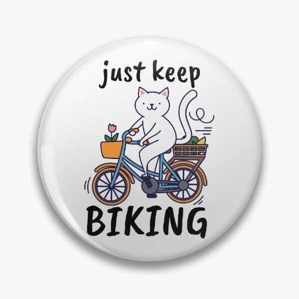 Item preview, Just Keep Biking designed and sold by Daluyong.