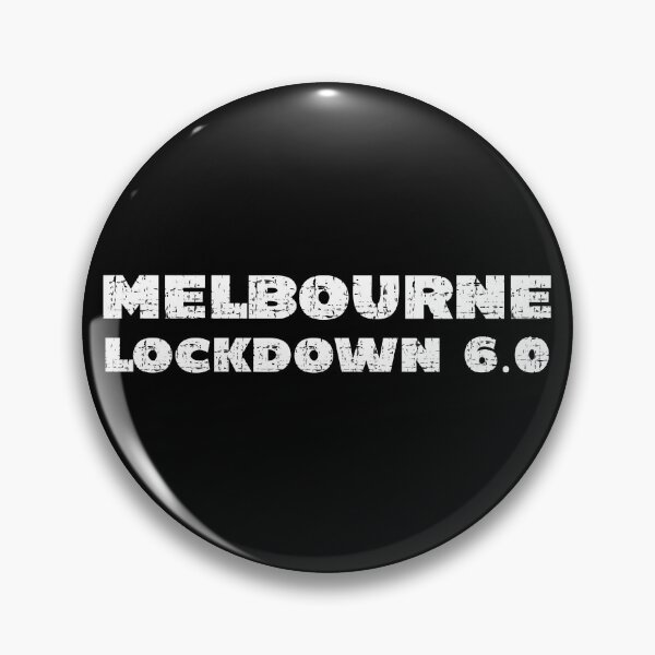 Item preview, Melbourne Lockdown 6.0 designed and sold by Meaningfully.