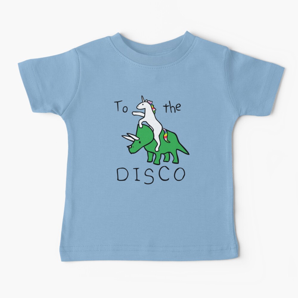 To The Disco (Unicorn Riding Triceratops) Baby T-Shirt
