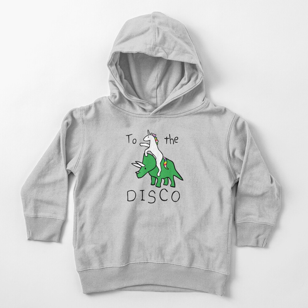 To The Disco (Unicorn Riding Triceratops) Toddler Pullover Hoodie